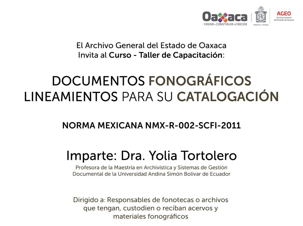 Impartirá AGEO curso-taller sobre Norma Mexicana de Catalogación de Documentos Fonográficos