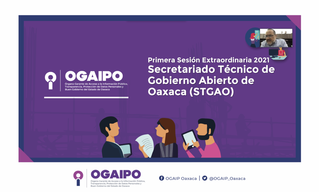 Celebra Secretariado Técnico de Gobierno Abierto de Oaxaca su Primera Sesión Extraordinaria 2021