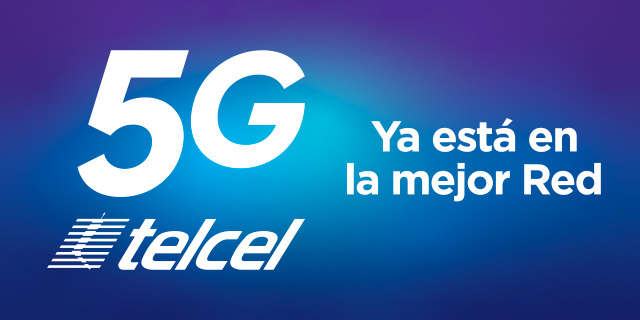 Telcel lanza red 5G en México; aquí las primeras ciudades con el servicio